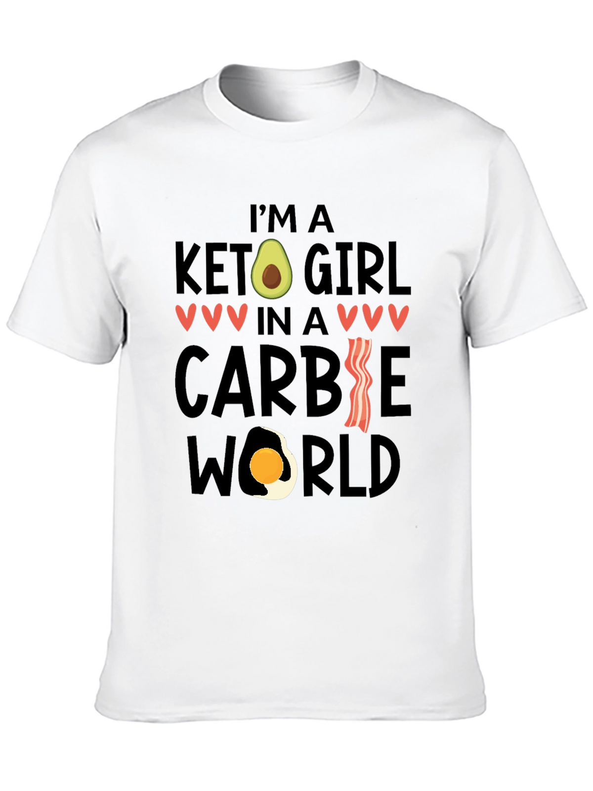 Keto Girl in a Carbie World T-Shirt
