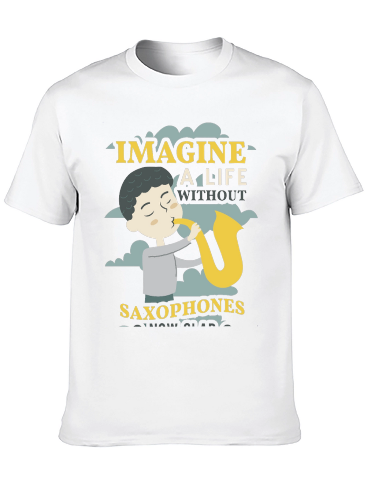 Imagine A Life Without Saxophones Black T-Shirt