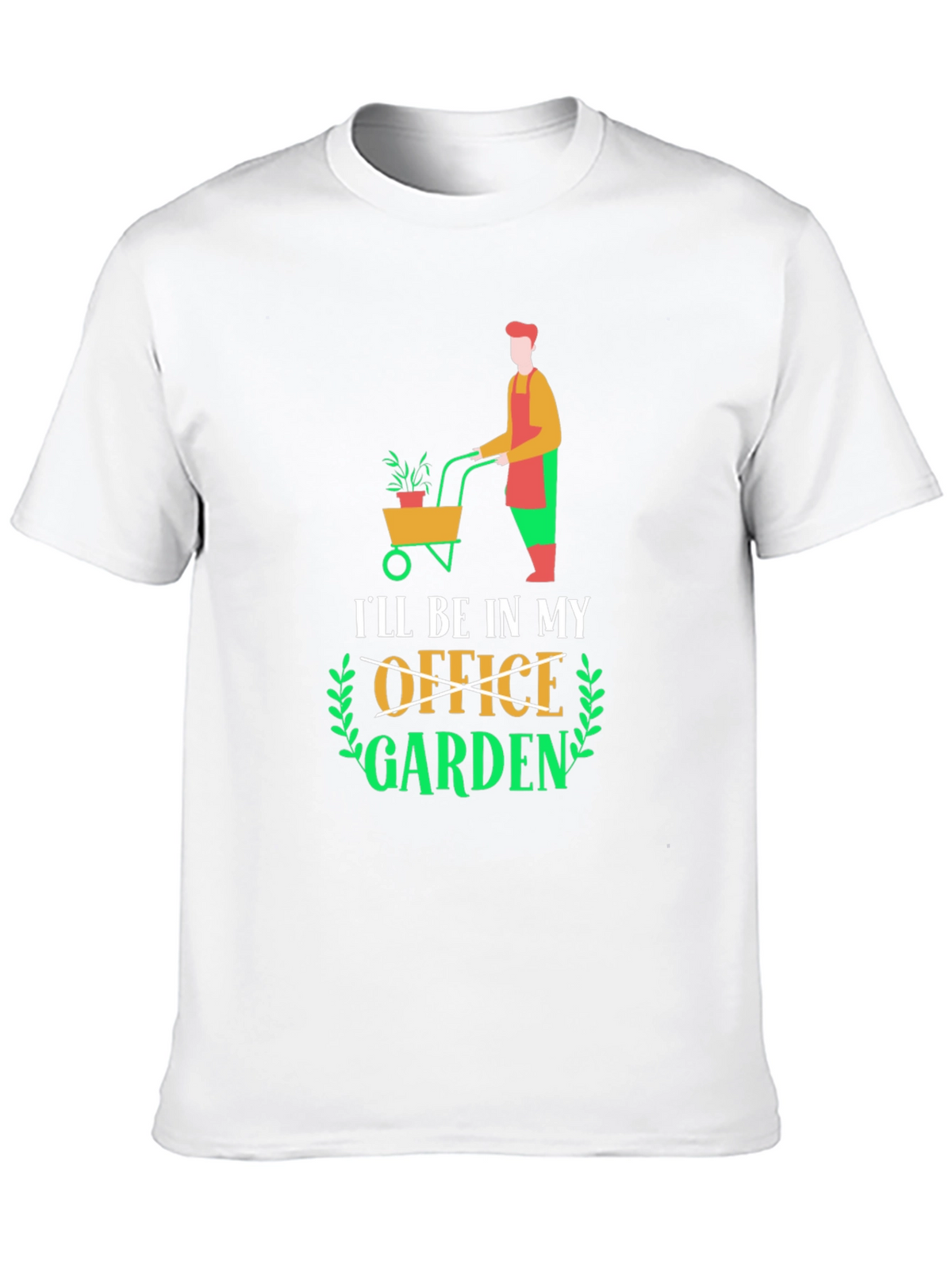 Ill Be In My Garden T-Shirt