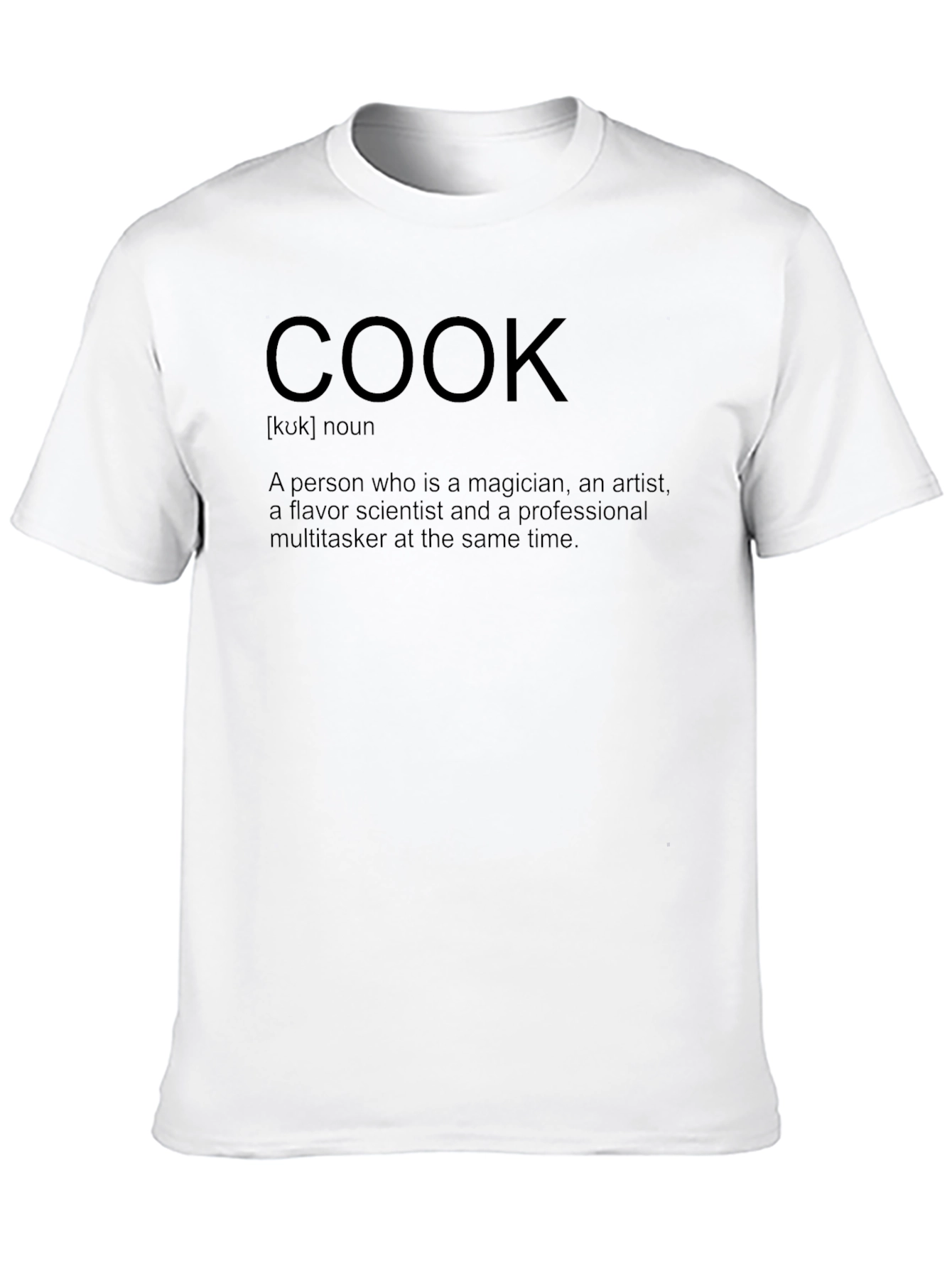 Cook Definition T-Shirt | Magician Artist Multitasker