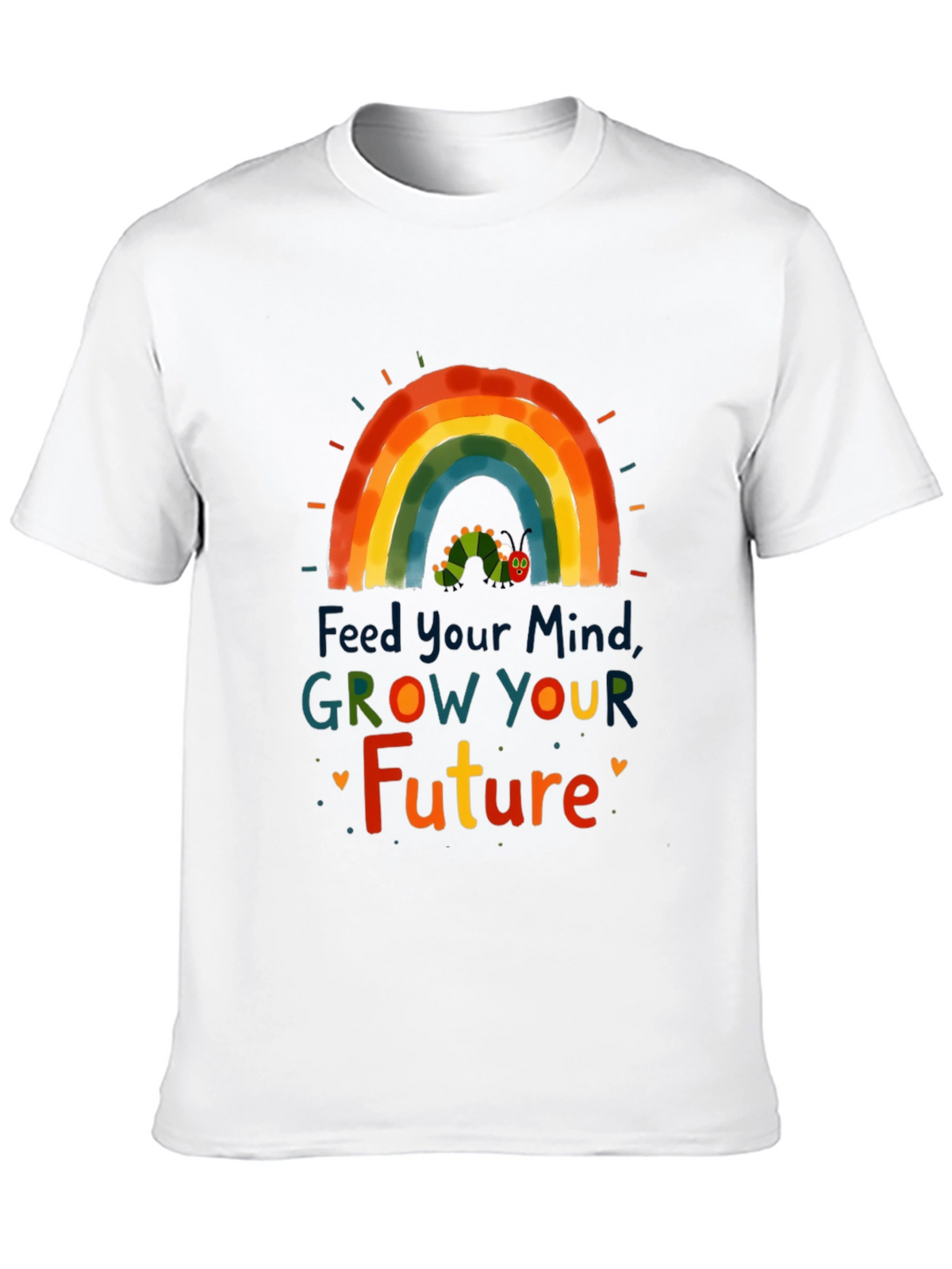 Feed Your Mind Grow Your Future Graphic Tee