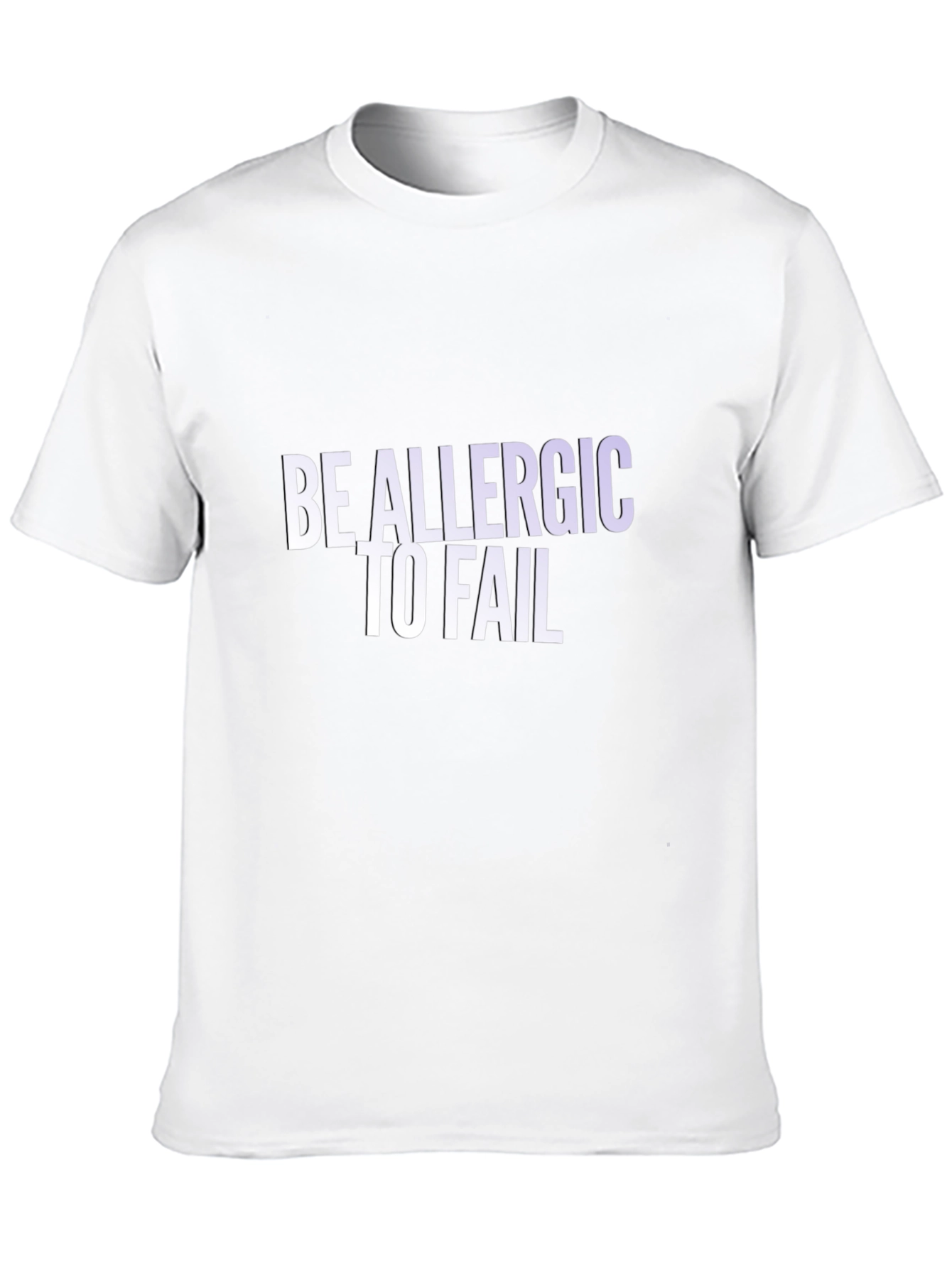 Be Allergic To Fail Graphic Tee