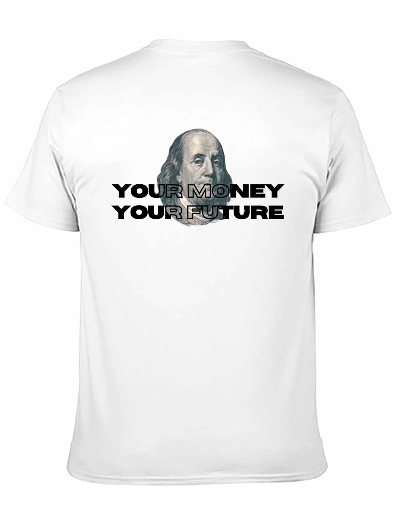Your Money Your Future T-Shirt - Classic Black Tee