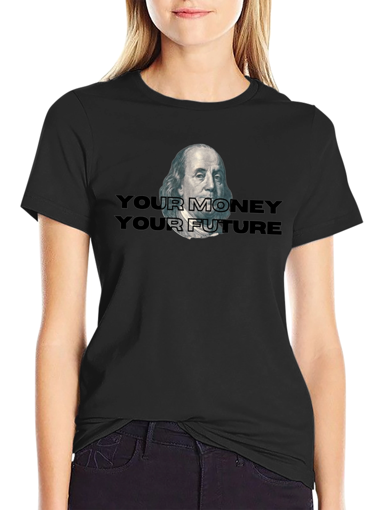 Your Money Your Future T-Shirt - Classic Black Tee