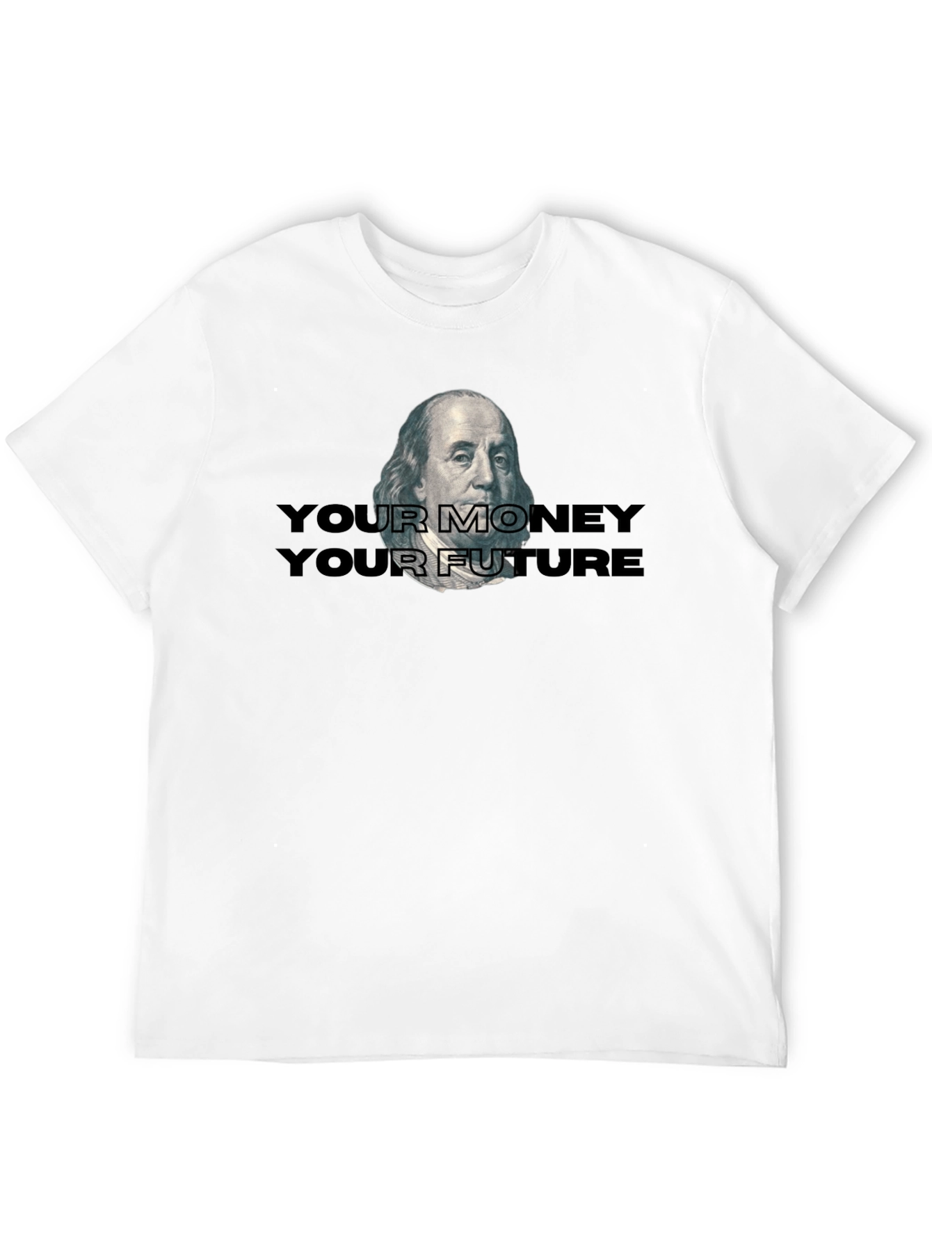 Your Money Your Future T-Shirt - Classic Black Tee
