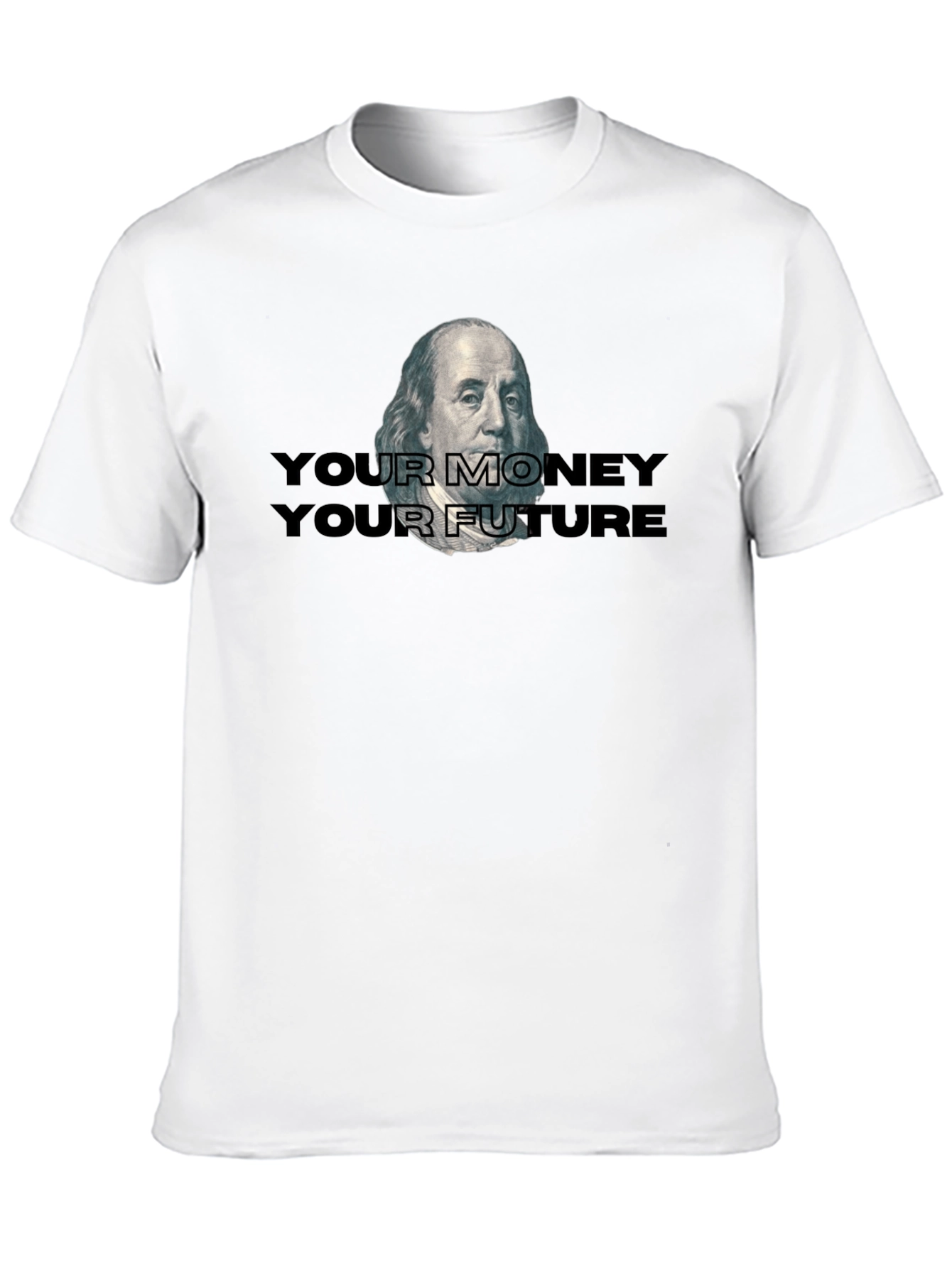 Your Money Your Future T-Shirt - Classic Black Tee