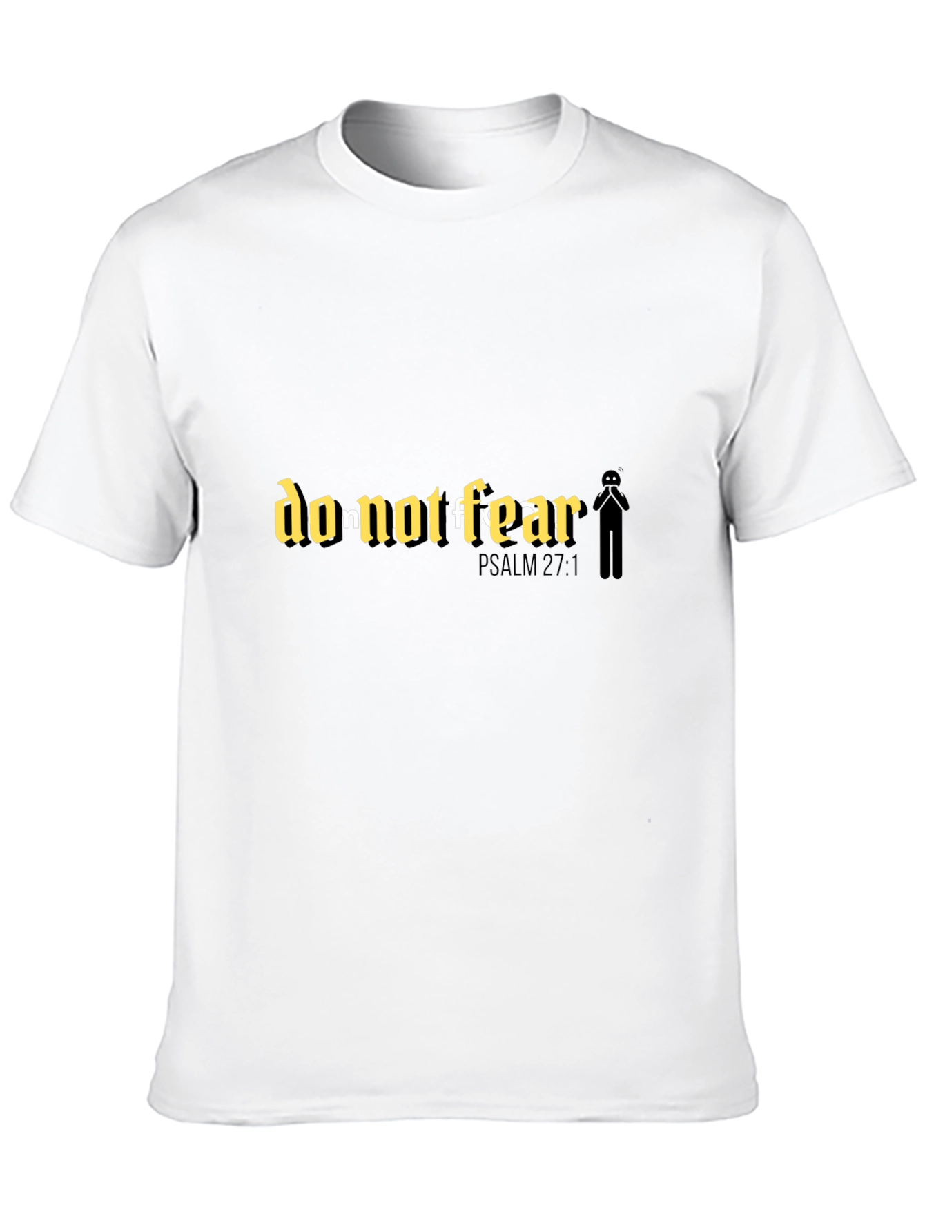 Do Not Fear T-Shirt: Religious Psalm 27:1 Faith Tee