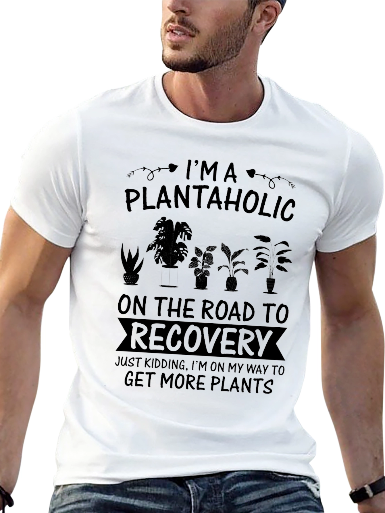 Plantaholic T-Shirt: Get More Plants!