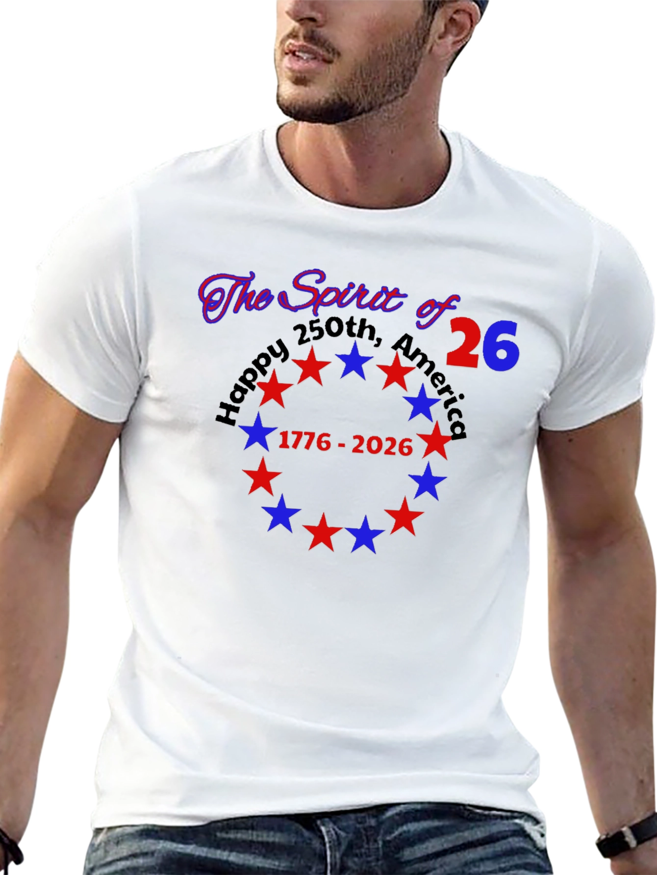 Spirit of 26 America 250th Anniversary T-Shirt