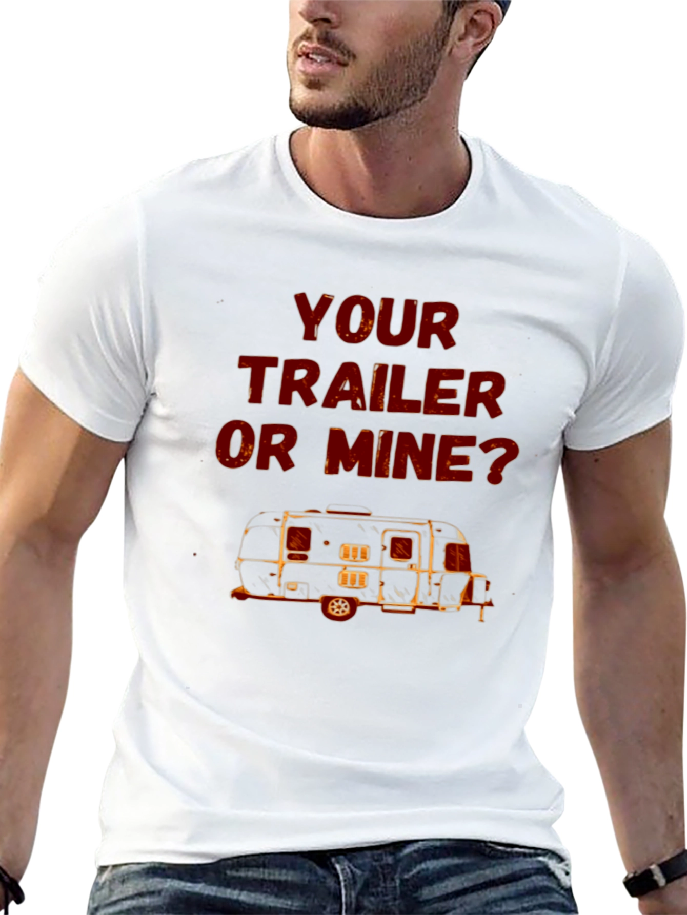 Your Trailer or Mine? Graphic T-Shirt