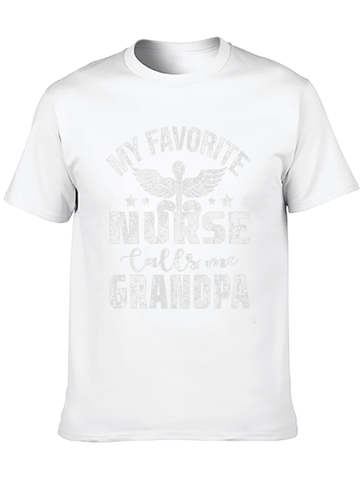 My Favorite Nurse Calls Me Grandpa T-Shirt