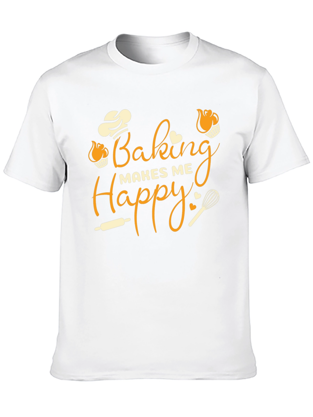 Baking Makes Me Happy T-Shirt