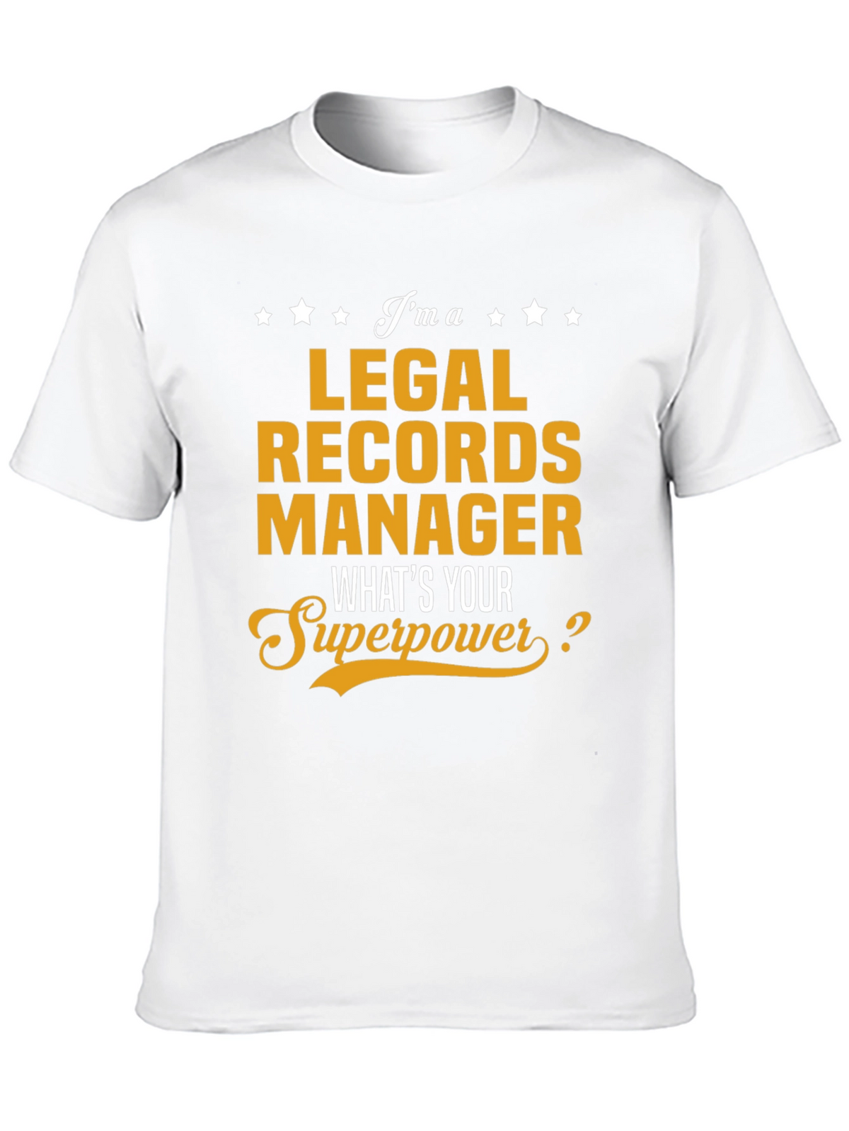 Legal Records Manager Superpower T-Shirt