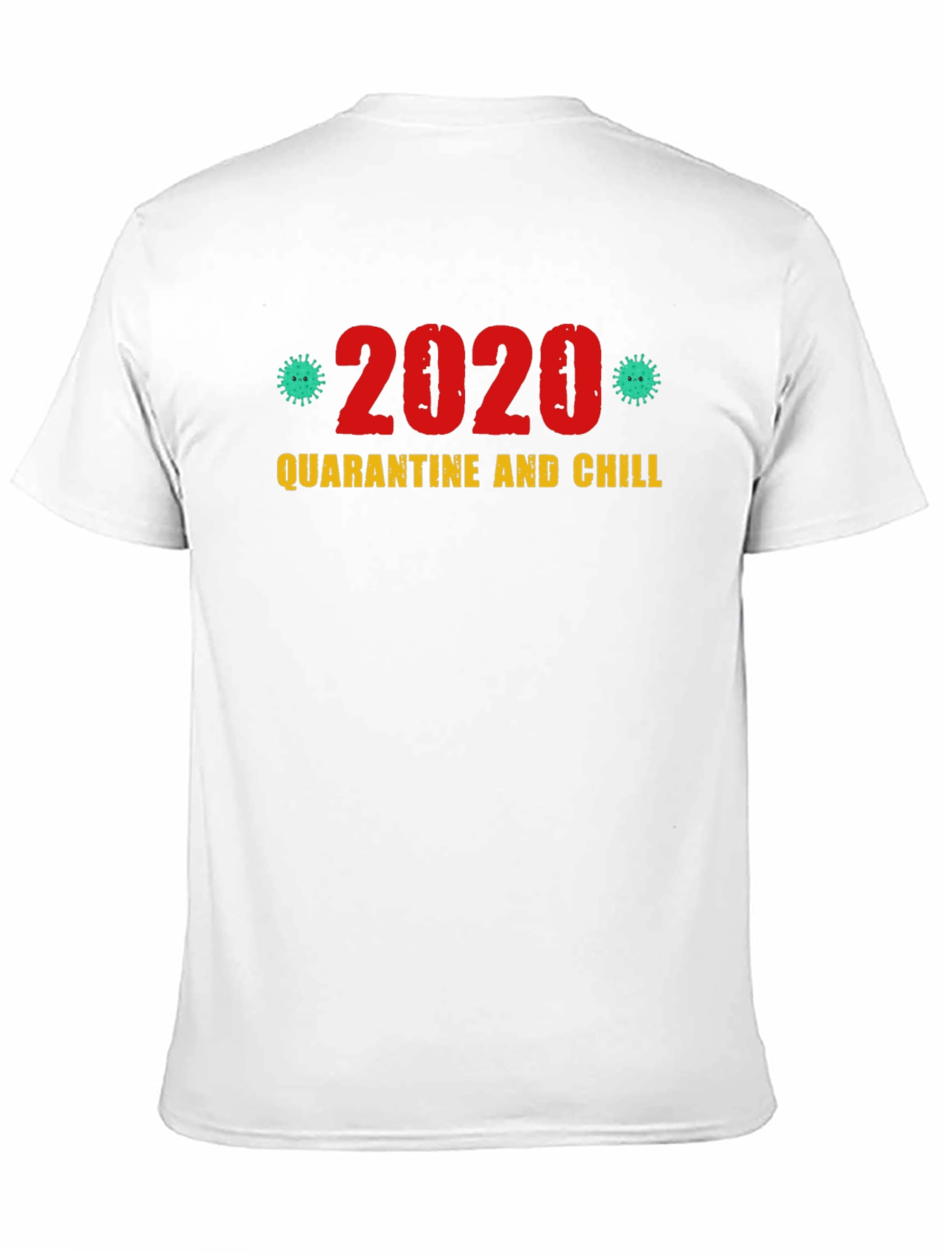 2020 Quarantine and Chill Graphic T-Shirt