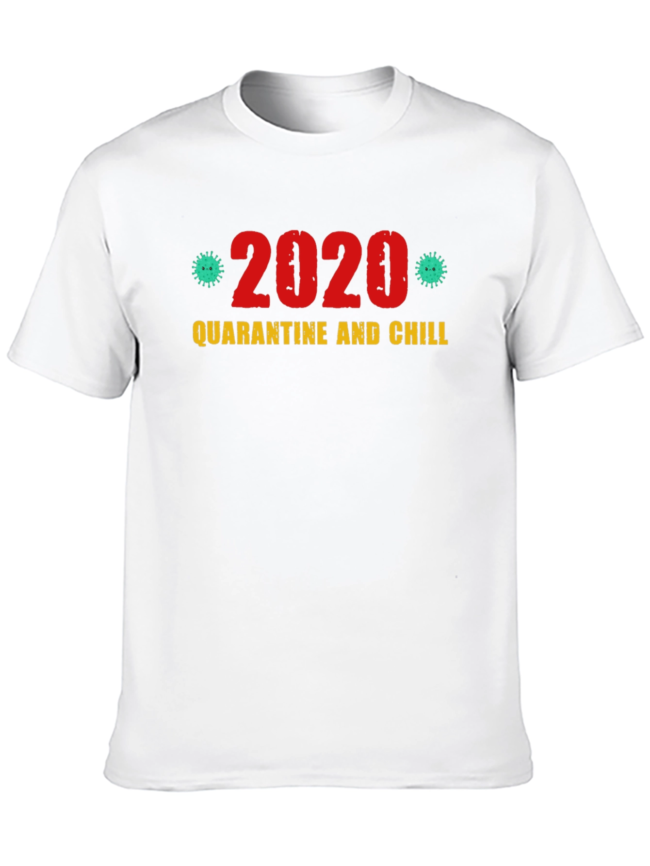 2020 Quarantine and Chill Graphic T-Shirt