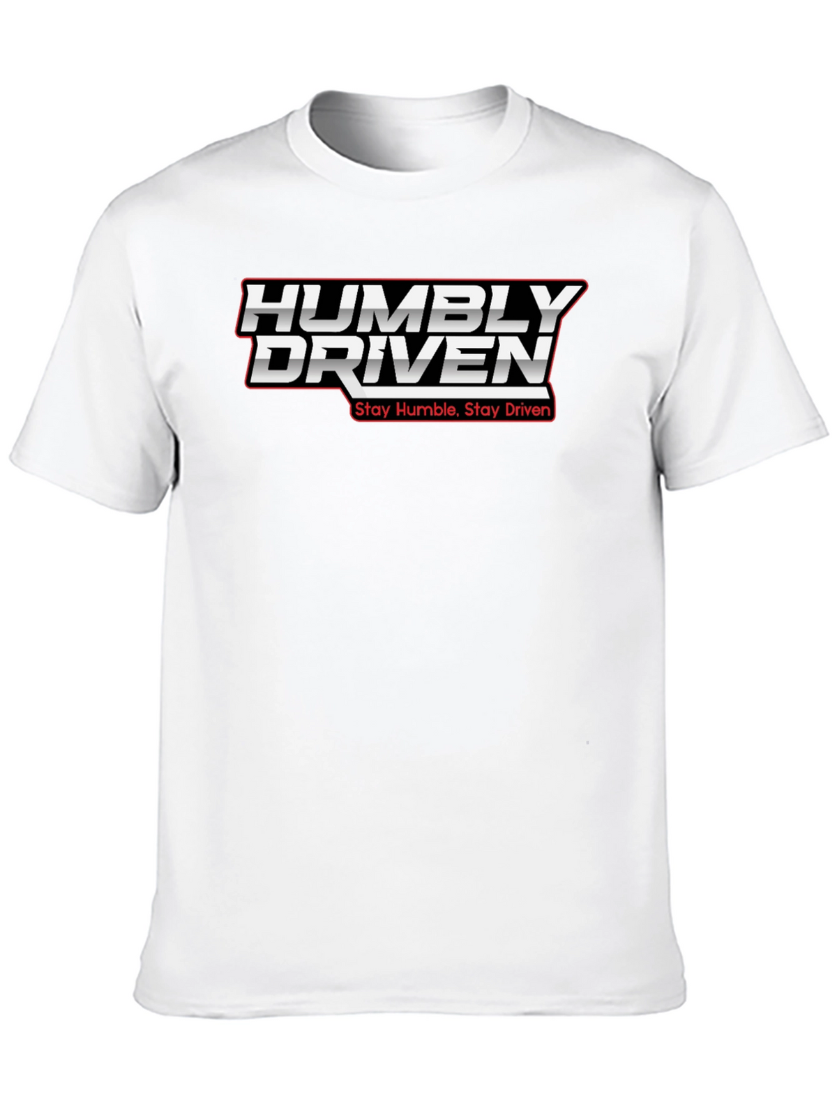 Humbly Driven Graphic Tee - Stay Humble Stay Driven