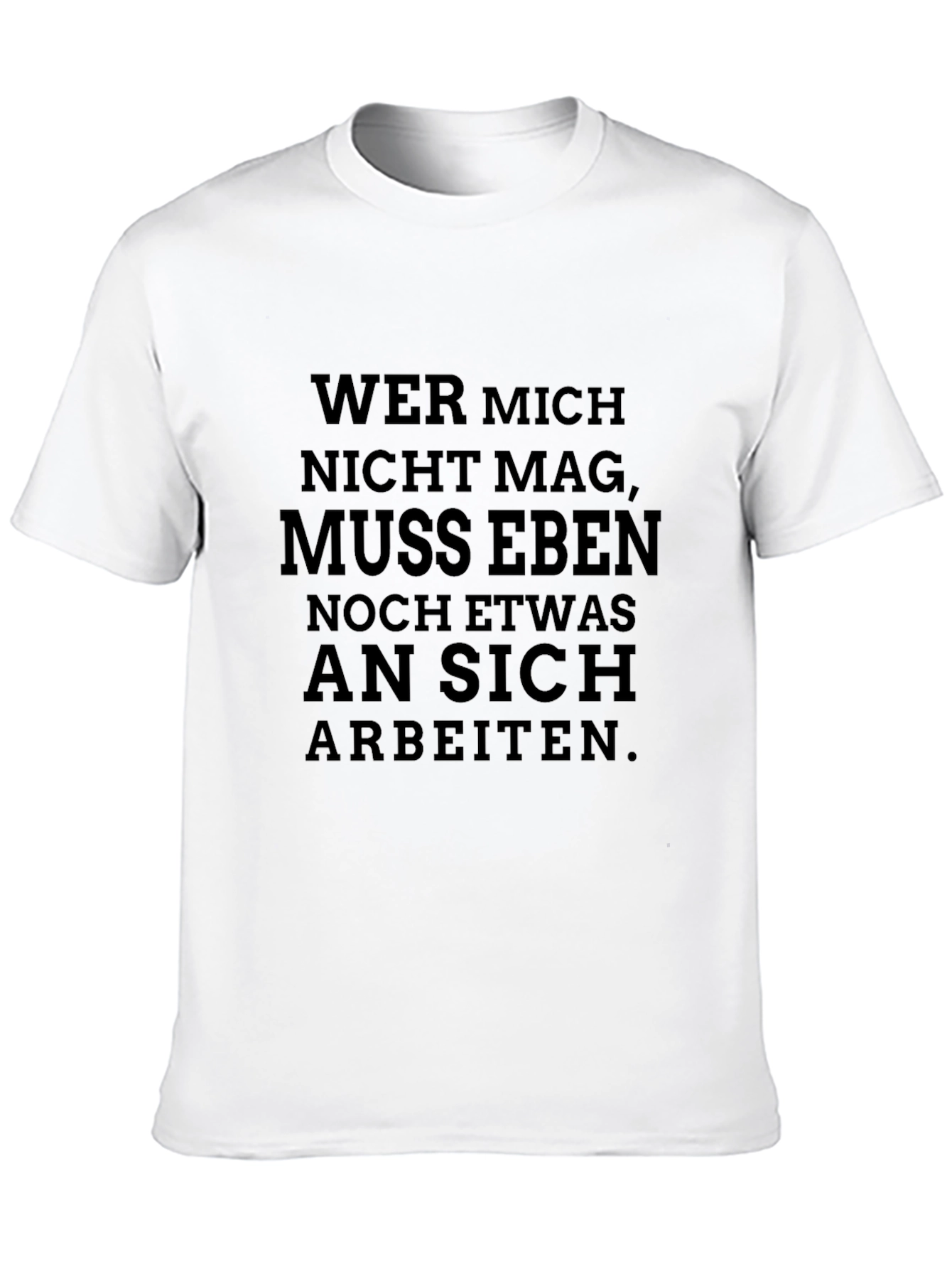 Wer Mich Nicht Mag Funny Black T-Shirt