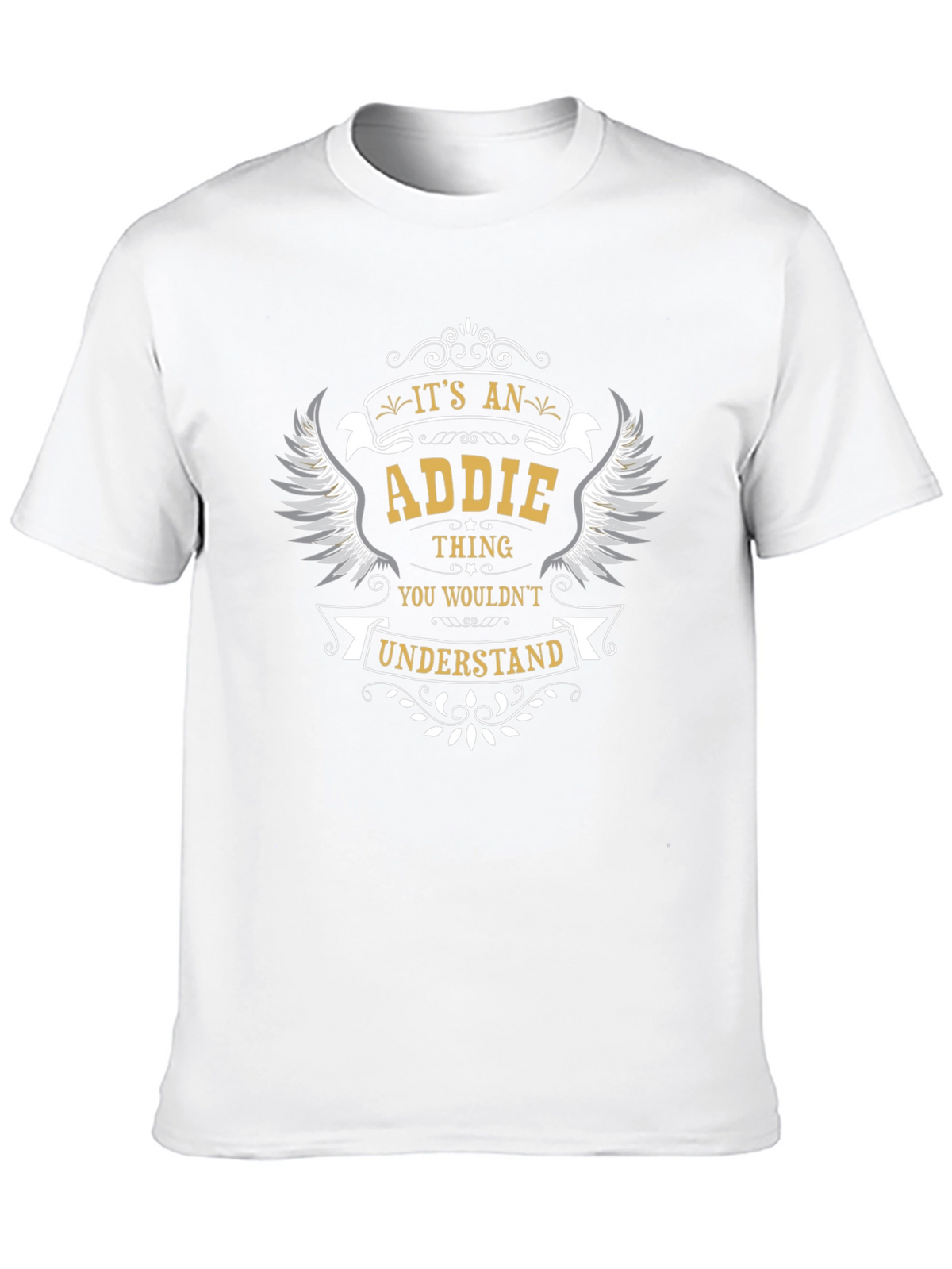 Its An Addie Thing T-Shirt