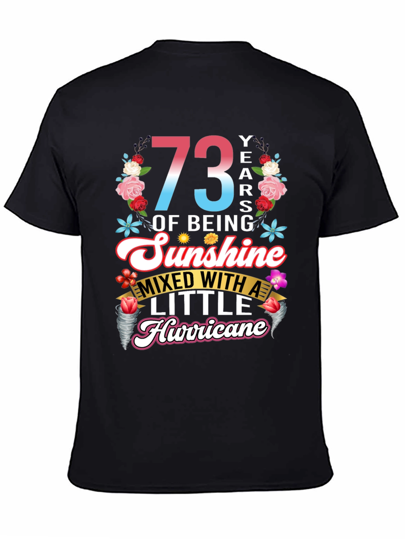 73 Years of Sunshine T-Shirt