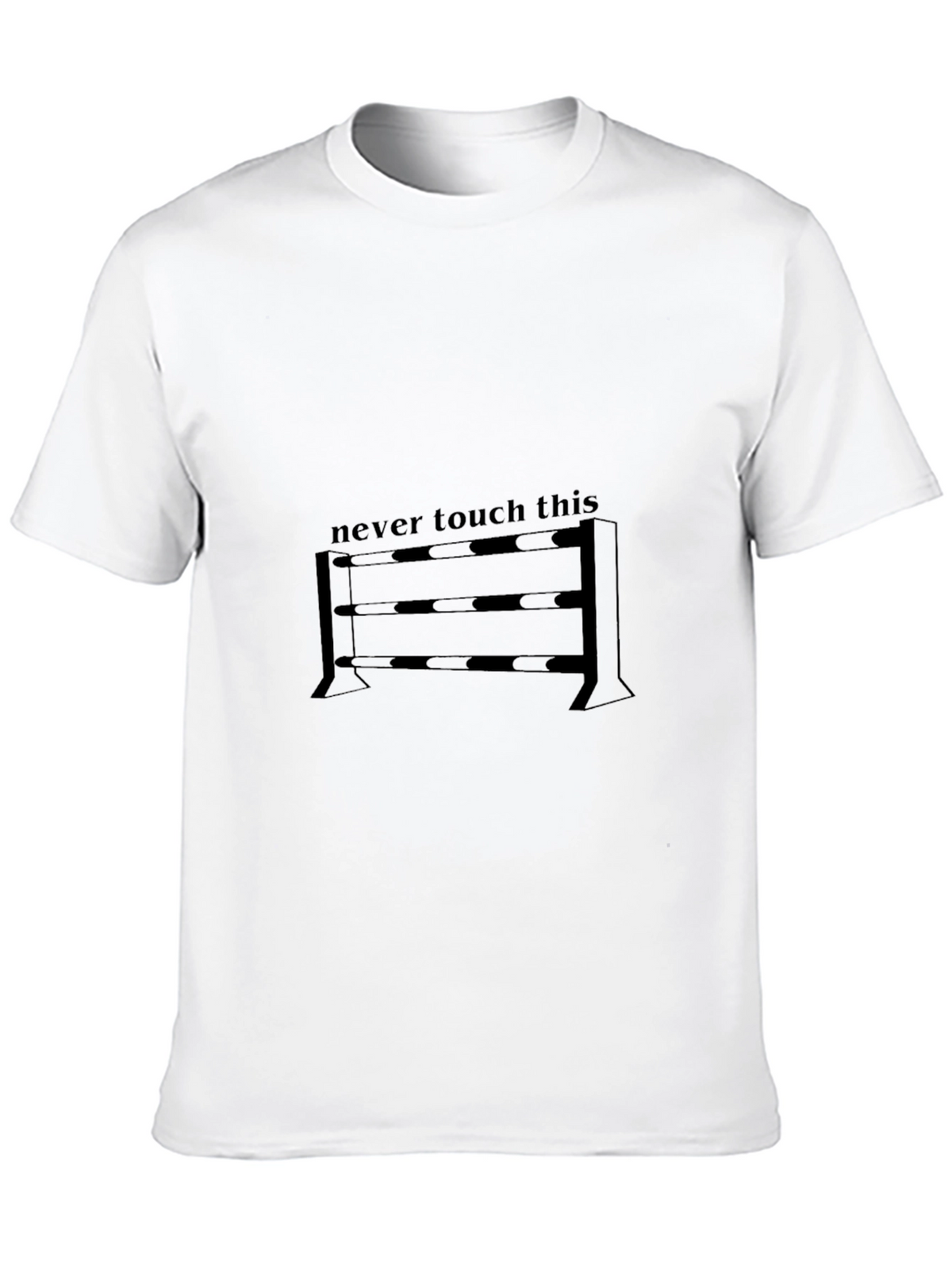 Never Touch This T-Shirt - Equestrian Design