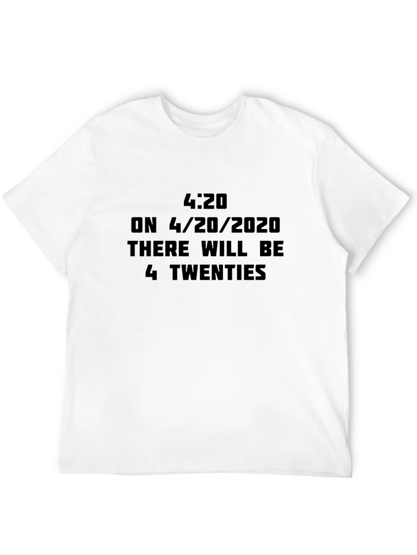 4:20 April 2020 Funny Graphic T-Shirt