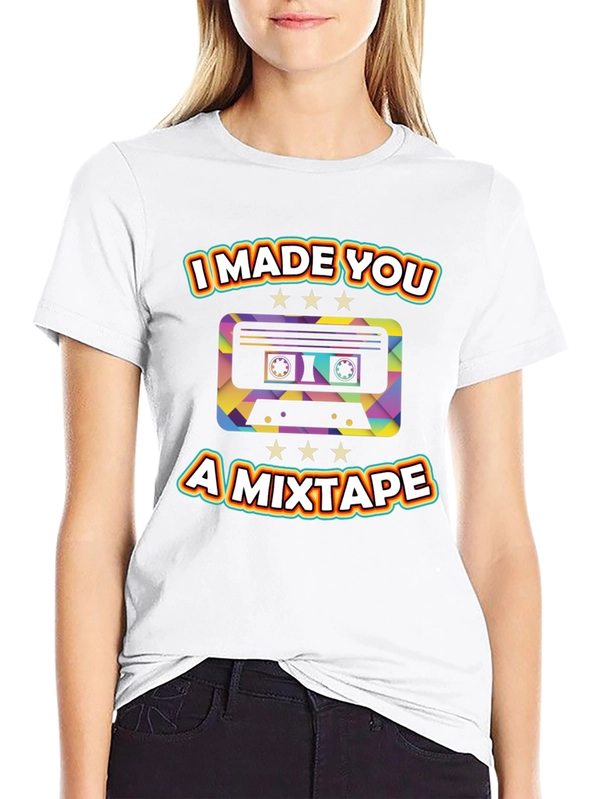 I Made You A Mixtape Graphic Tee