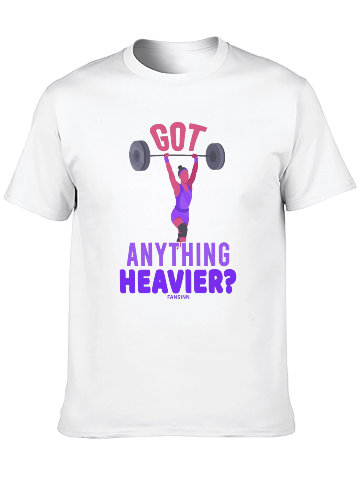 Got Anything Heavier? Weightlifting T-Shirt