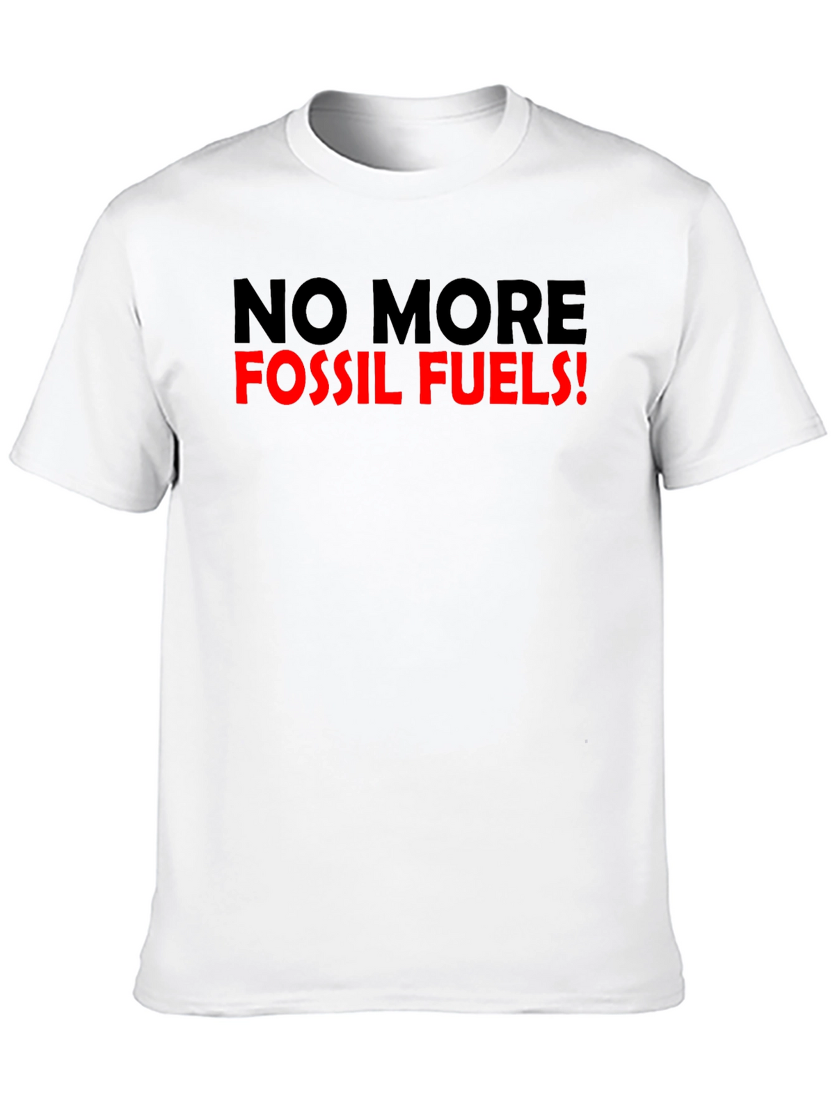 No More Fossil Fuels Graphic T-Shirt
