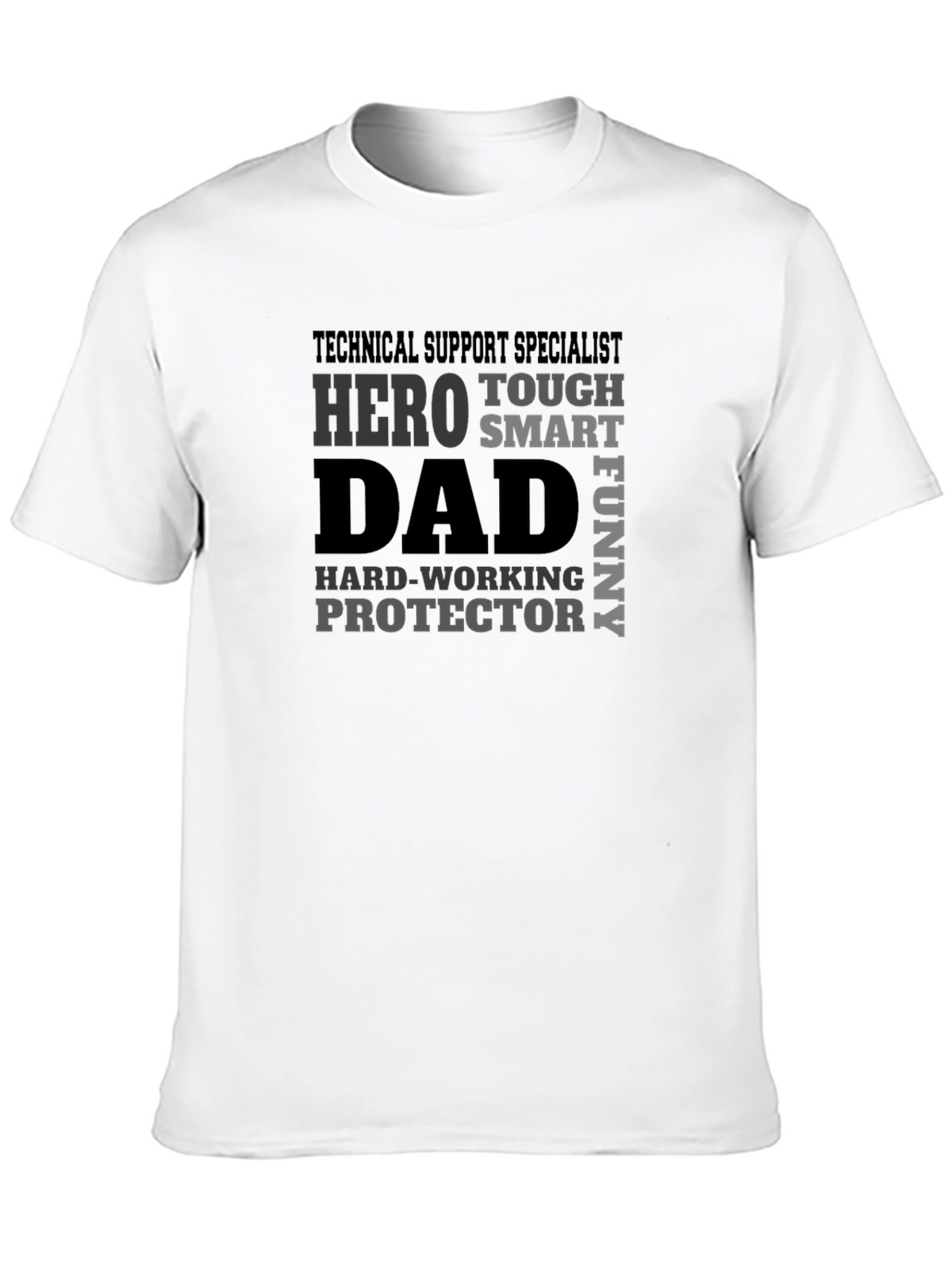 Technical Support Specialist Dad T-Shirt