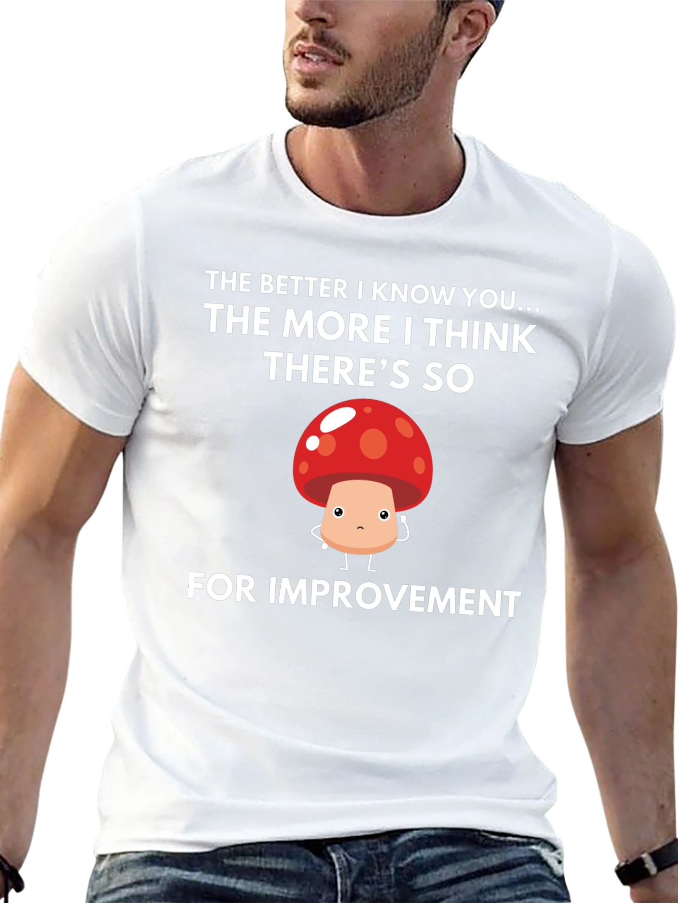 Funny Mushroom Graphic T-Shirt - Room for Improvement