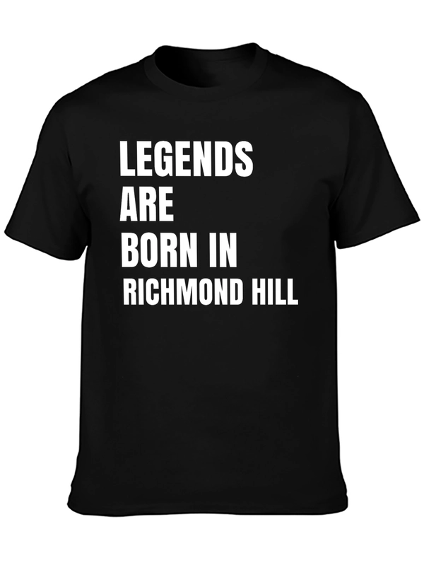 Legends Are Born In Richmond Hill T-Shirt