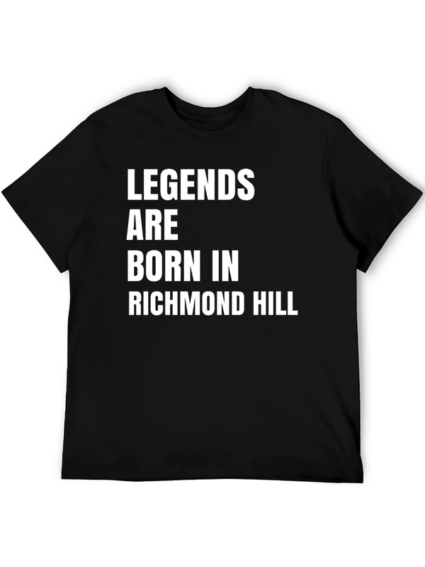 Legends Are Born In Richmond Hill T-Shirt