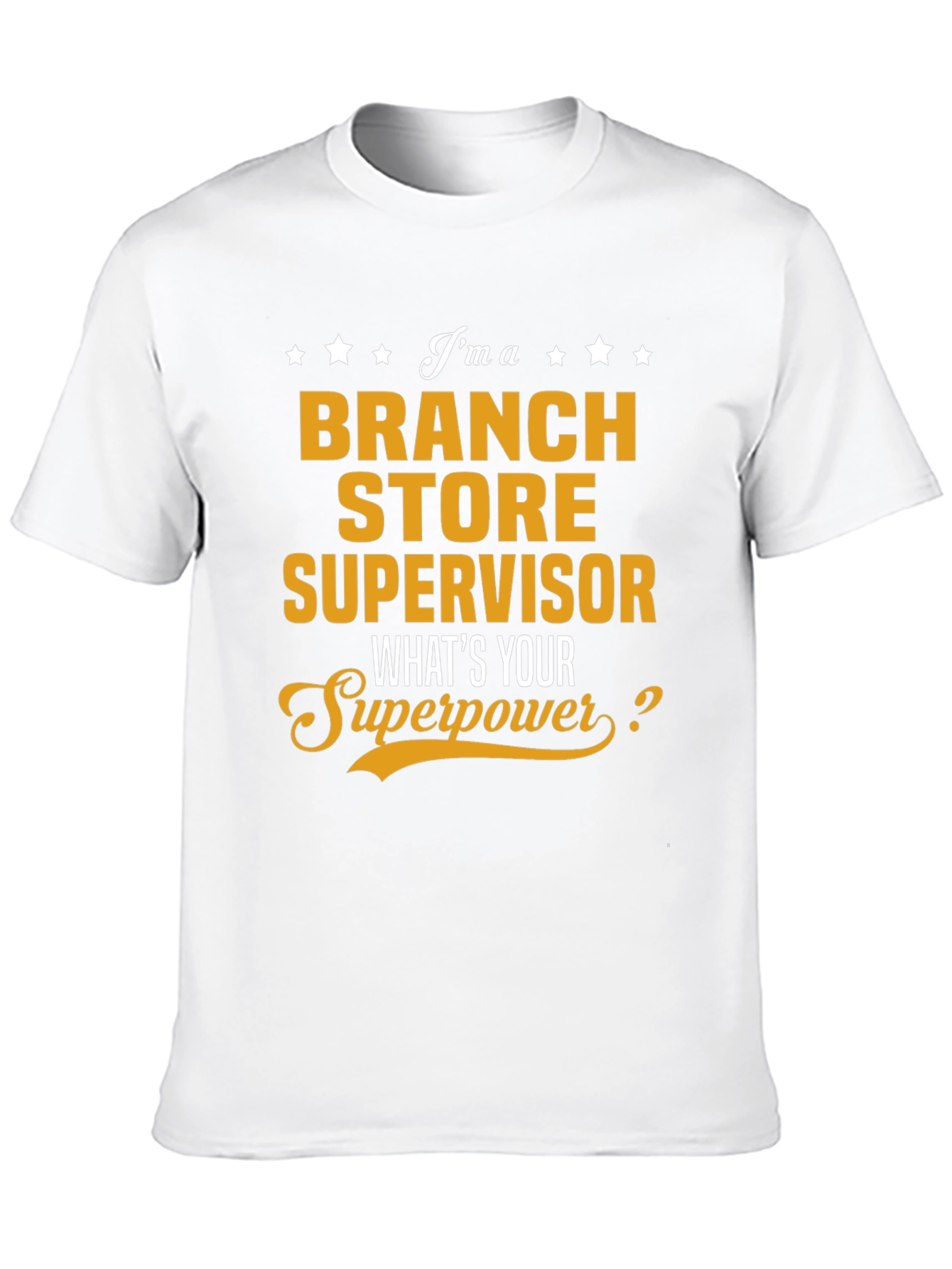 Branch Store Supervisor Superpower T-Shirt