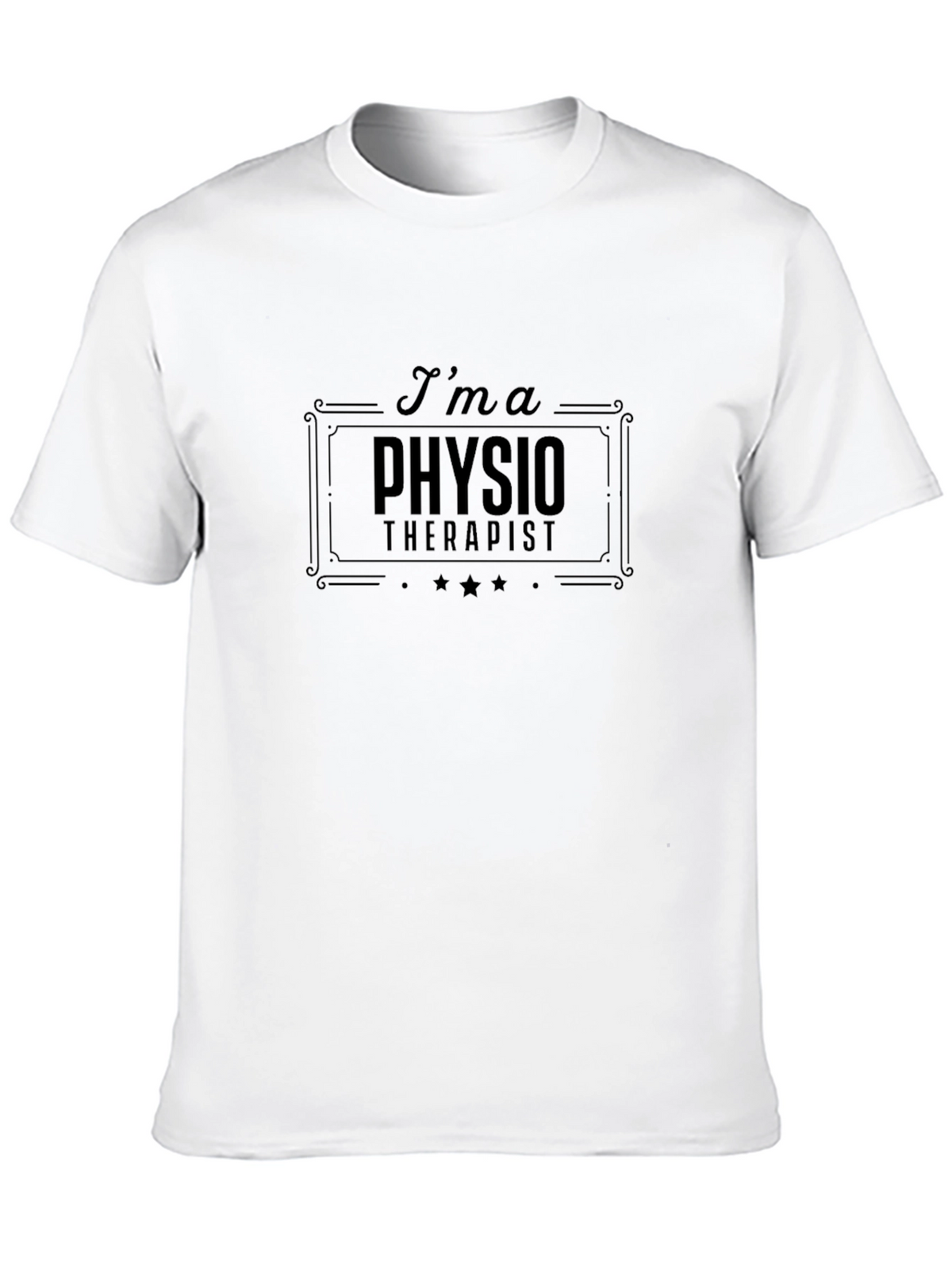 Im a Physio Therapist Graphic T-Shirt