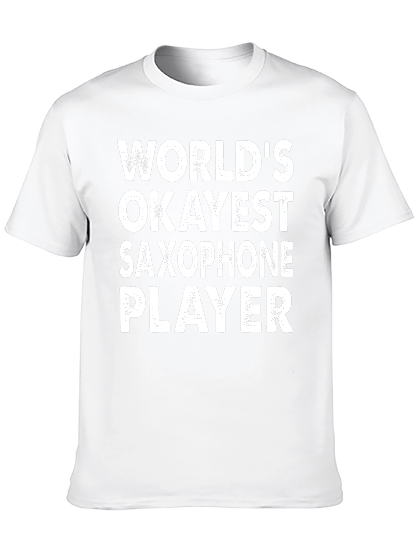 Worlds Okayest Saxophone Player Graphic T-Shirt