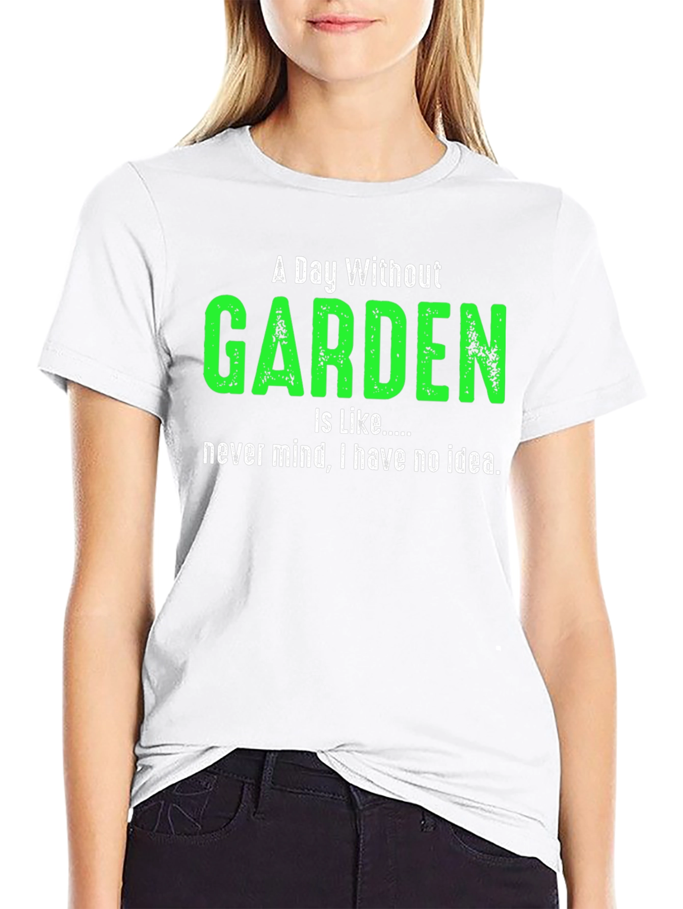 A Day Without Garden T-Shirt Gardener Gift