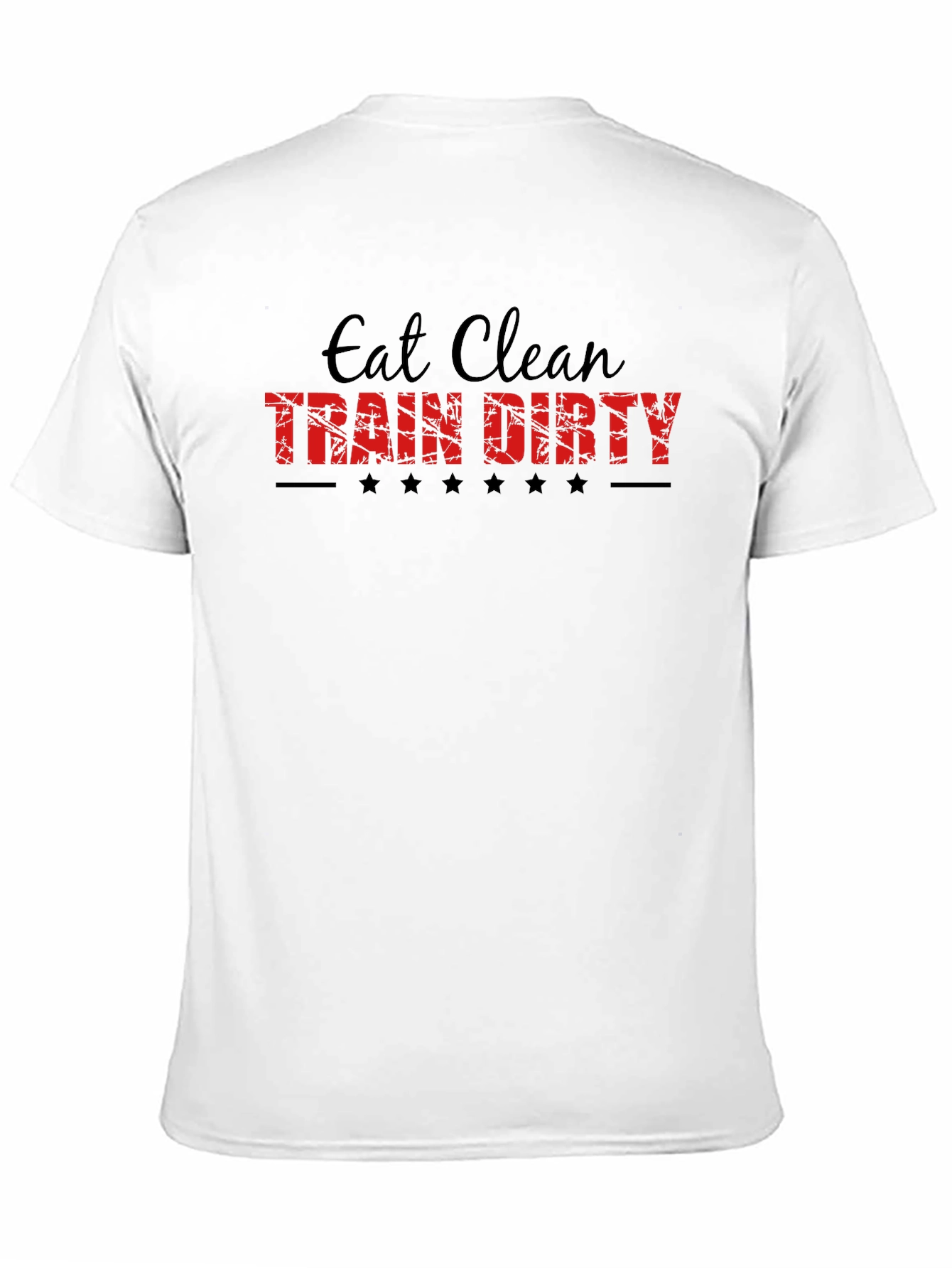 Eat Clean Train Dirty Graphic Tee