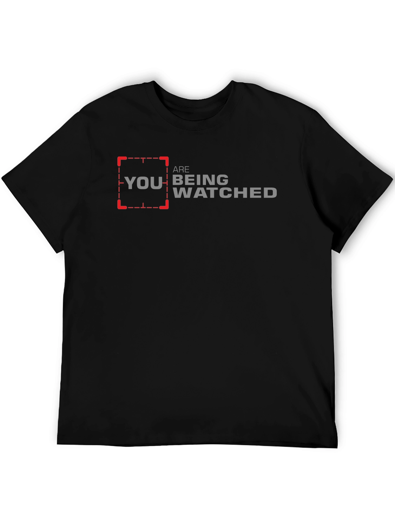 You Are Being Watched T-Shirt - Black Graphic Tee