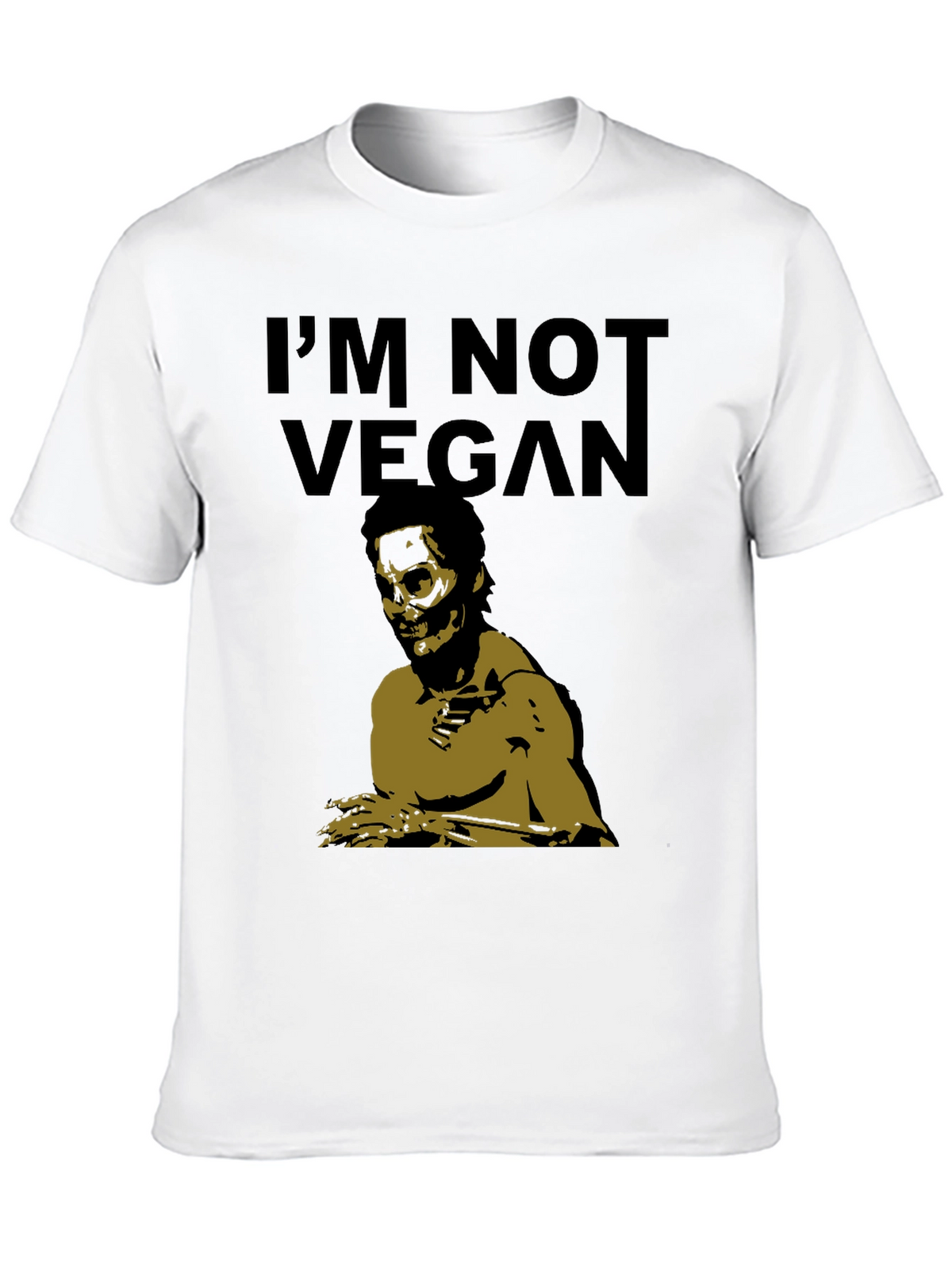 Im Not Vegan Zombie T-Shirt