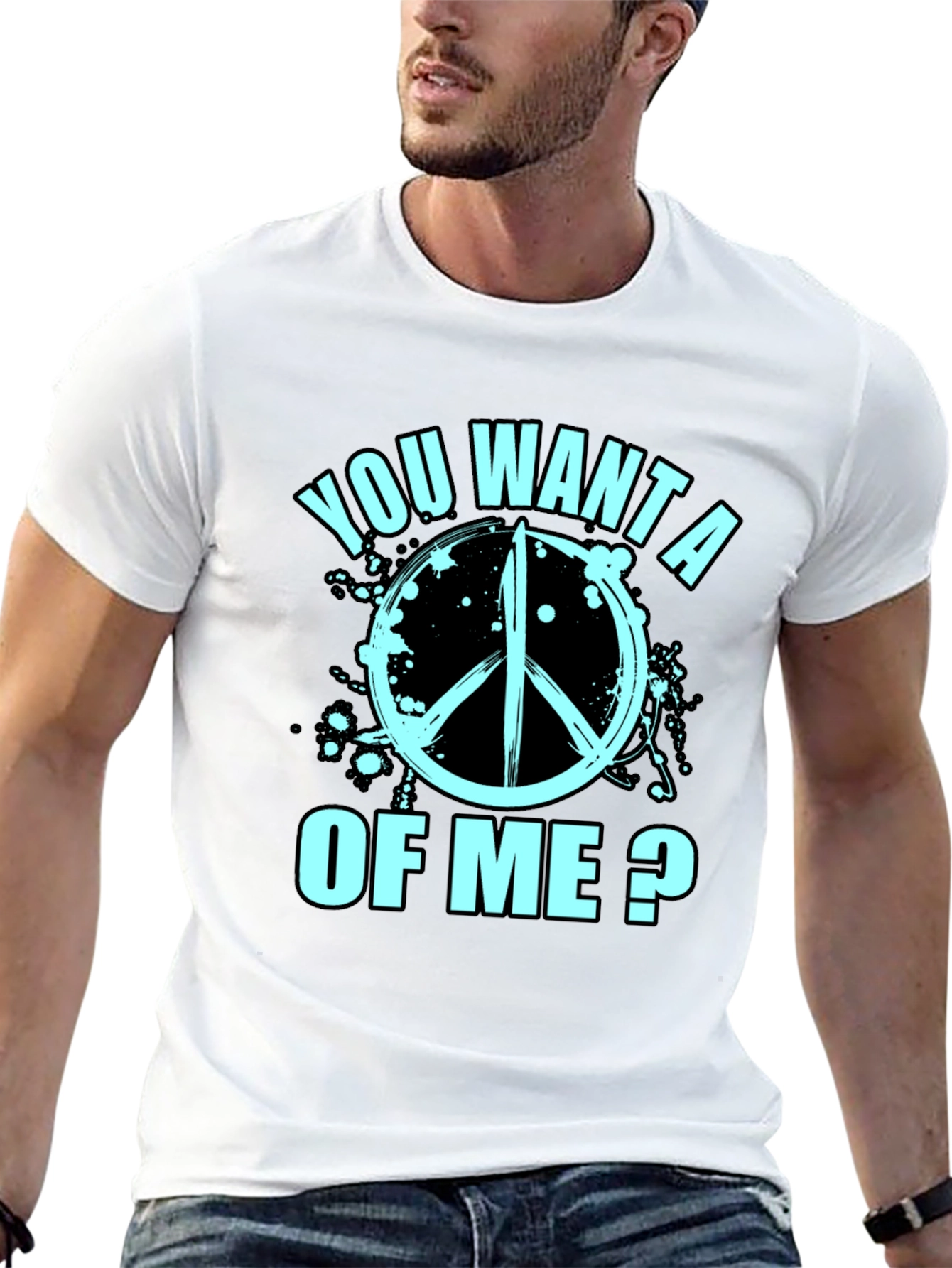 You Want a Peace of Me? Graphic T-Shirt