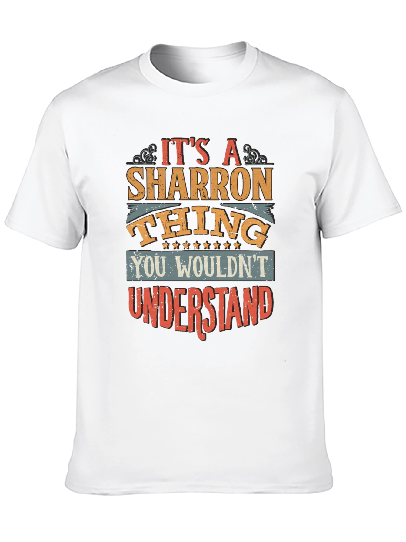 Its A Sharron Thing - Funny T-Shirt
