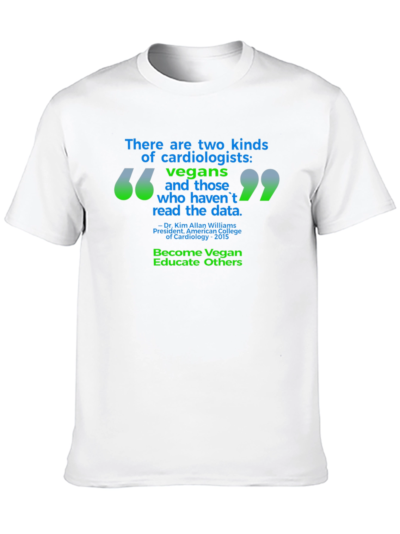 Vegan Cardiologist T-Shirt - Read the Data