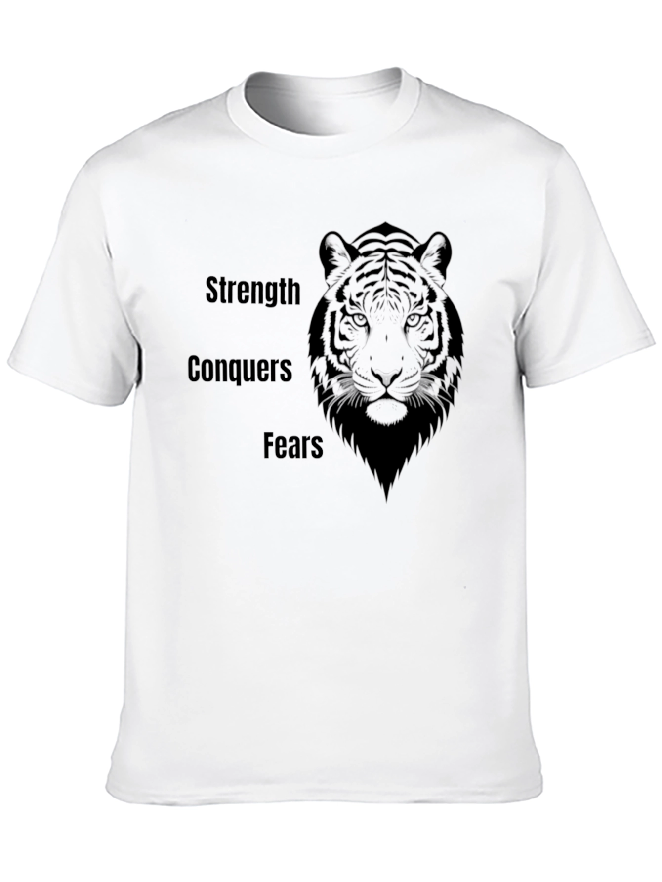 Strength Conquers Fears Tiger Graphic T-Shirt