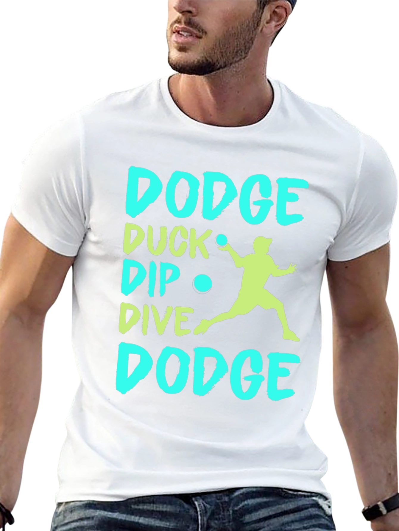 Dodgeball T-Shirt: Dodge Duck Dip Dive Dodge