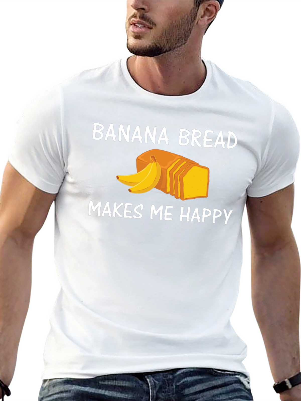 Banana Bread Makes Me Happy T-Shirt