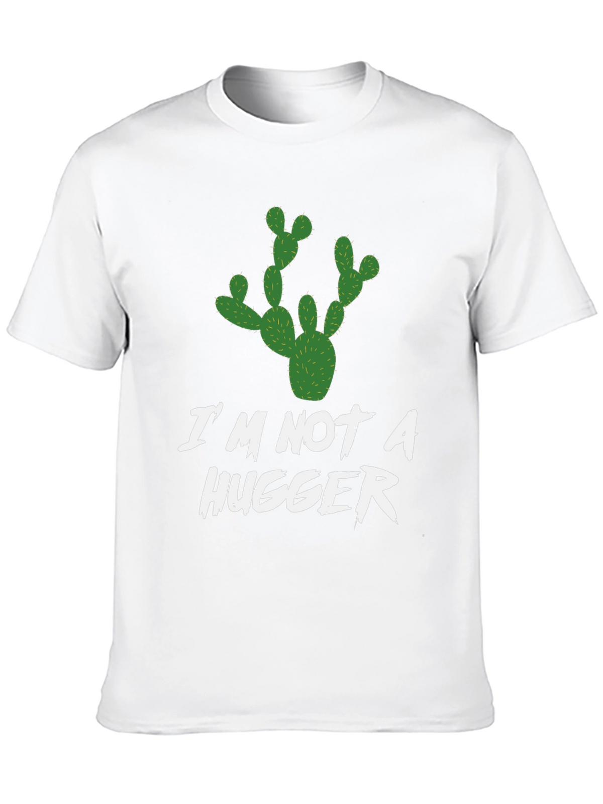 Im Not A Hugger T-Shirt Cactus Graphic Novelty Tee