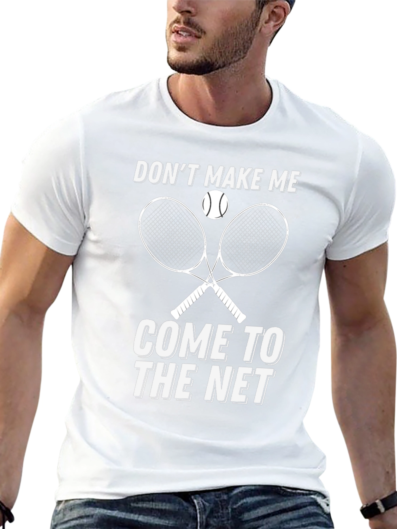 Dont Make Me Come to The Net T-Shirt Tennis