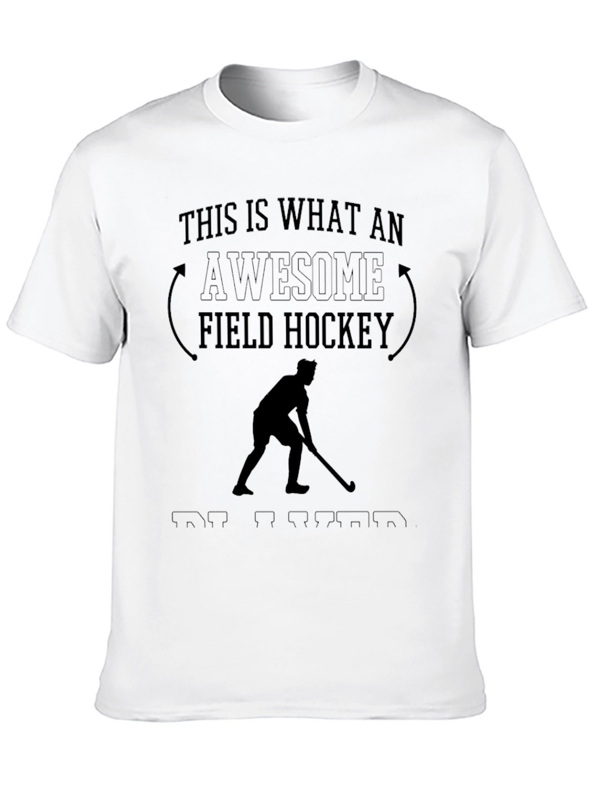 Awesome Field Hockey T-Shirt for Players & Fans