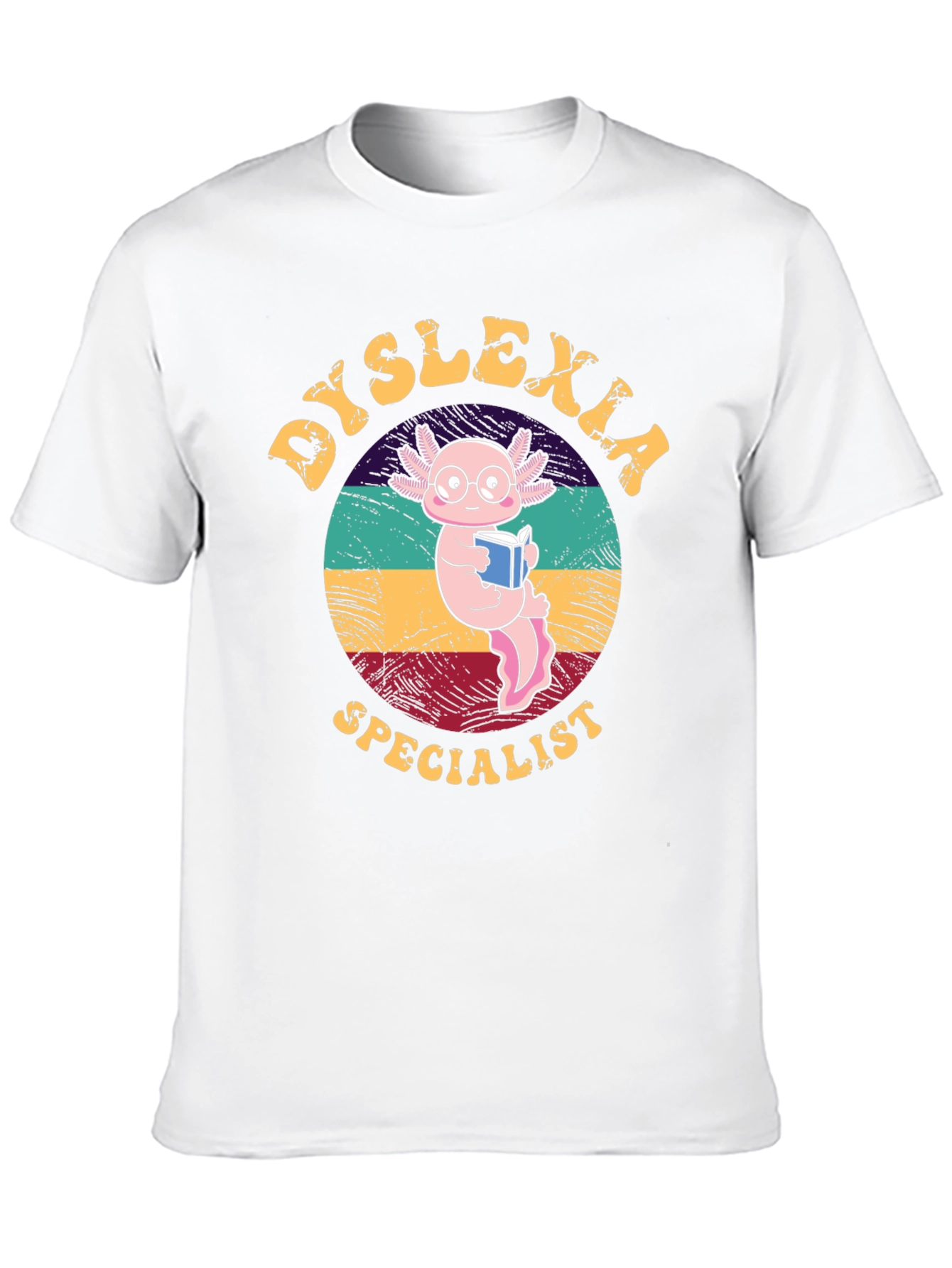 Dyslexia Specialist Axolotl T-Shirt