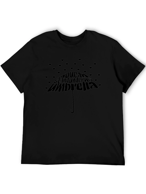 You Can Stand Under My Umbrella Black T-Shirt